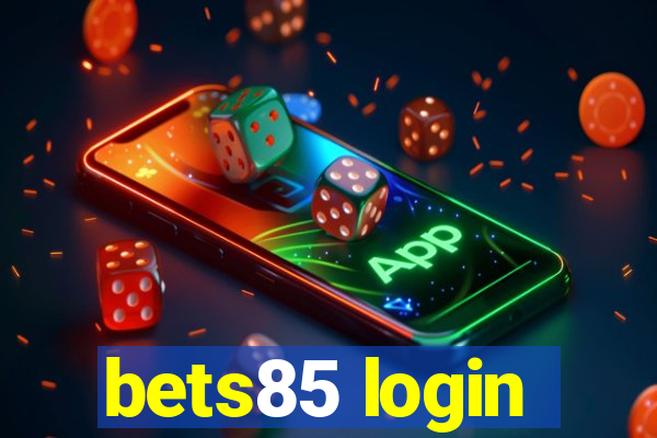 bets85 login